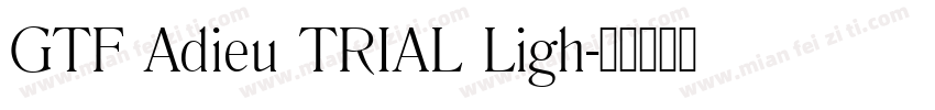 GTF Adieu TRIAL Ligh字体转换